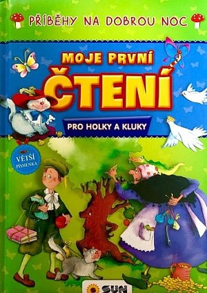 Příběhy na dobrou noc - Moje první čtení pro holky a kluky
