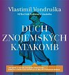 Duch znojemských katakomb - Hříšní lidé Království českého - CDmp3 (Čte Jan Hyhlík)