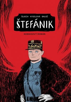 Štefánik. Komiksový román
