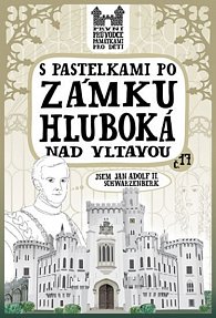 S pastelkami po zámku Hluboká nad Vltavou
