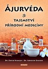 Ájurvéda - Tajemství přírodní medicíny