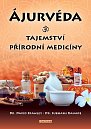 Ájurvéda - Tajemství přírodní medicíny