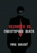 Seznamte se, Christopher Black