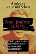 Krycí jméno: Sempo - Příběh „japonského Schindlera“, který  zachraňoval i Čechoslováky.