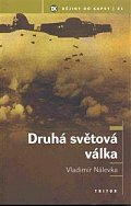 Druhá světová válka - dějiny do kapsy