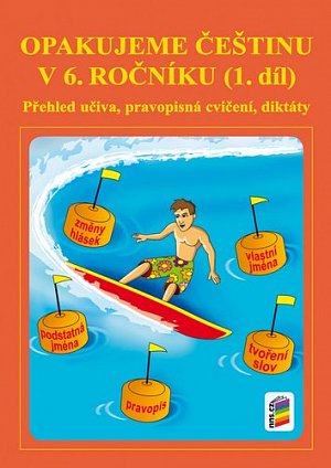 Opakujeme češtinu v 6. ročníku, 1. díl, 2.  vydání