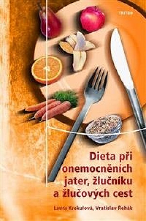 Dieta při onemocněních jater, žlučníku