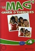 Le Mag´ 4 (B1) Cahier d´exercices