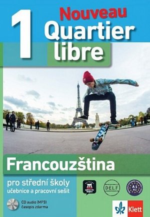 Quartier libre Nouveau 1 – učebnice s pracovním sešitem