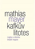 Kafkův litotes - Logika a rétorika dvojité negace