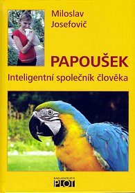 Papoušek - inteligentní společník člověka