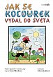 Jak se kocourek vydal do světa