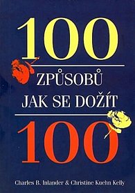 100 způsobů jak se dožít 100