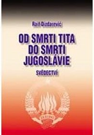 Od smrti Tita do smrti Jugoslávie