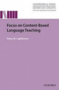 Oxford Key Concepts for the Language Classroom Focus on Content-Based Language Teaching