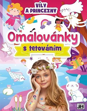 Víly a princezny - Omalovánky s tetováním