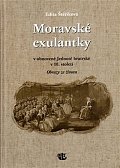 Moravské exulantky v obnovené Jednotě bratrské v 18. století - Obrazy ze života