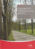 Tajemství jednoduché cesty - Jak si usnadnit život pomocí ho’oponopono