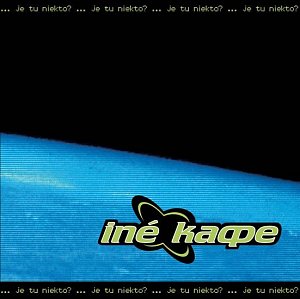 Iné Kafe: Je tu niekto? LP