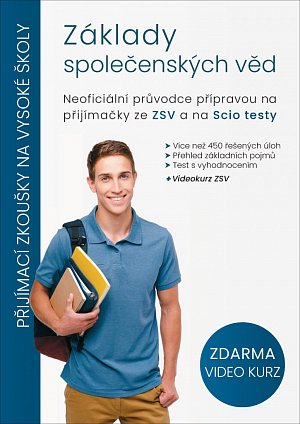 Základy společenských věd - Neoficiální průvodce přípravou na přijímačky ze ZSV a na Scio testy, 1.  vydání