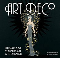 Art Deco: The Golden Age of Graphic Art and Illustration