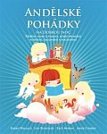 Andělské pohádky na dobrou noc - Příběhy lásky a pomoci, které přinášejí potěšení, zklidnění a pochopení