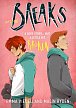 Breaks 1: The enemies-to-lovers queer webcomic sensation . . . that´s a little bit broken