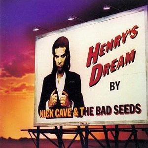Nick Cave & The Bad Seeds: Henry´s Dream LP