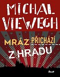 Mráz přichází z Hradu