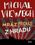 Mráz přichází z Hradu