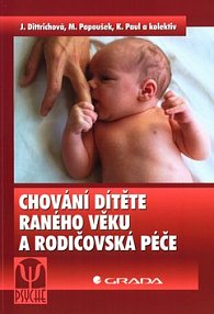 Chování dítěte raného věku a rodičovská péče