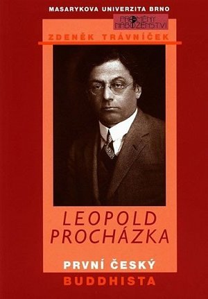 Leopold Procházka: první český buddhista