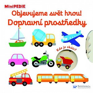 MiniPEDIE Objevujeme svět hrou! Dopravní prostředky