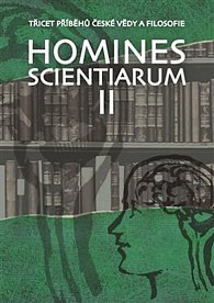 Homines scientiarum II - Třicet příběhů české vědy a filosofie + DVD