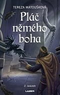 Pláč němého boha - 2. svazek