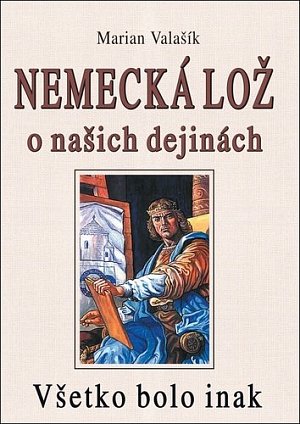 Nemecká lož o našich dejinách