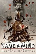 The Name of the Wind: 10th Anniversary Deluxe Edition