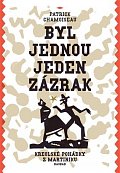 Byl jednou jeden zázrak