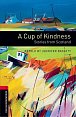 Oxford Bookworms Library 3 A Cup of Kindness Stories From Scotland (New Edition)