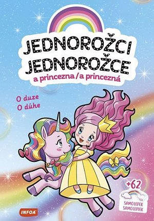 Jednorožci a princezna / Jednorožce a princezná - O duze / O dúhe