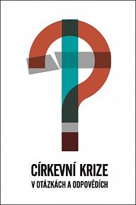 Církevní krize v otázkách a odpovědích