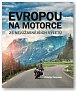 Evropou na motorce – 25 nejúžasnějších výletů, 2.  vydání