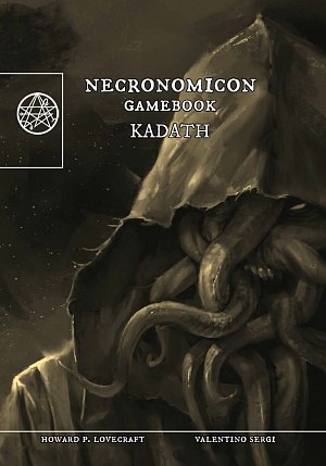 Kadath (Necronomicon gamebook 3)