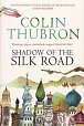 Shadow of the Silk Road : Vintage Voyages