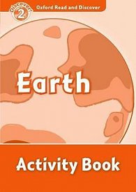 Oxford Read and Discover Level 2 Earth Activity Book