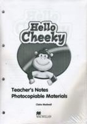 Cheeky Monkey - Hello Cheeky: Teacher´s Notes