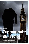 Zapomenuté 20. století - Osobnosti, události, ideje, 2.  vydání