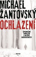 Ochlazení - Špionážní thriller z blízké budoucnosti