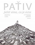Paťiv - Ještě víme, co je úcta
