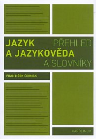 Jazyk a jazykověda - Přehled a slovníky, 3.  vydání